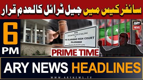 ARY News 6 PM Prime Time Headlines 21st November 2023 𝐏𝐓𝐈 𝐜𝐡𝐢𝐞𝐟𝐬