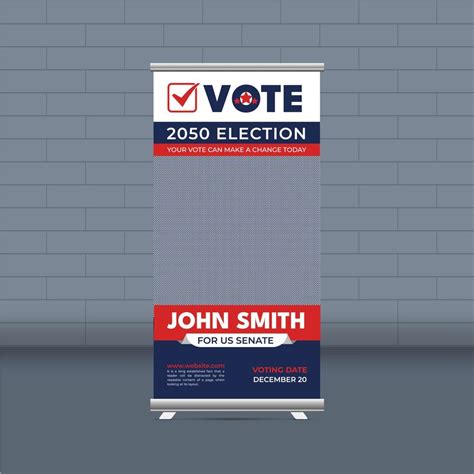 Election Campaign Roll Up Banner Template For District Political Election Voting Publicity