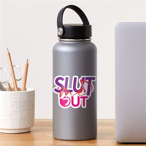 Slut Me Out Concept Sensual Art Message Sticker By Patcreativek