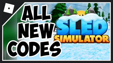 New Sled Simulator Codes For June 2021 Roblox Sled Simulator Codes