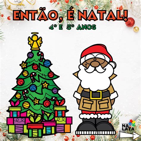 Então é Natal 4º e 5º anos Pedagogia na lata Hotmart