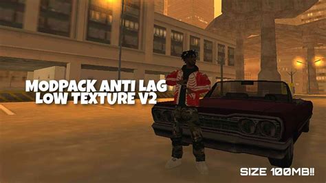 Modpack Anti Lag Low Texture V Gta Samp Android Youtube