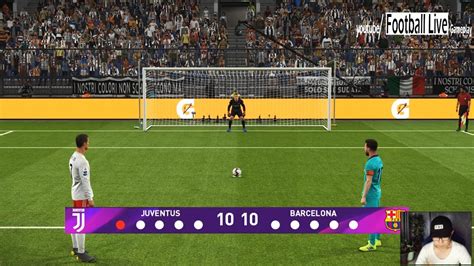 PES 2019 Penalty Shootout Juventus Vs Barcelona YouTube