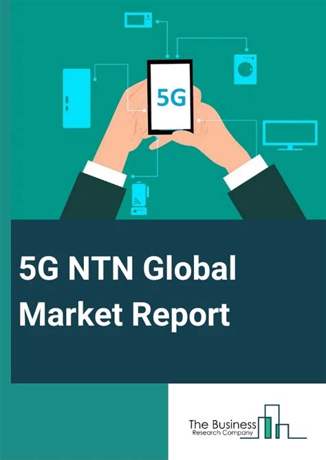 5G NTN Market Demand Report 2024 Industry Size To 2033