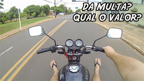 Pilotar Moto De Chinelo Pode Da Multa Youtube