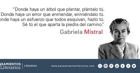 Pensamientos Literarios Gabriela Mistral Sobre El Compromiso Frente