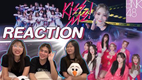 ตงไปเรอยพารแอค Kiss Me ใหฉนไดร BNK48 MV l Reaction YouTube