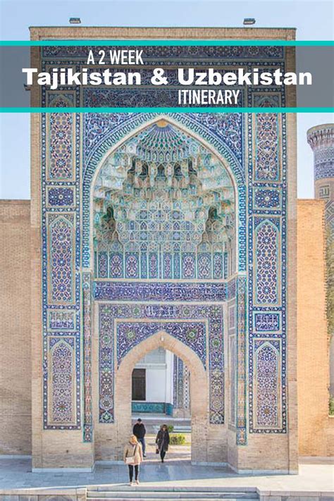 Two Week Tajikistan And Uzbekistan Itinerary Asia Travel Uzbekistan