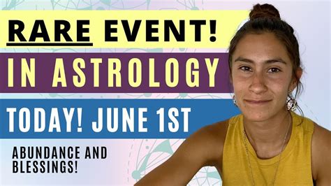 Daily Astrology June St Rare Astrological Event Bringing