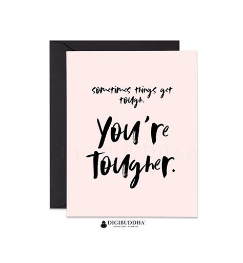 Encouragement Card Sometimes Things Get Tough Youre Tougher Blush Pink