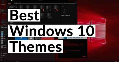 10 Best Windows 10 Themes Skin Packs 2022 Techdatu