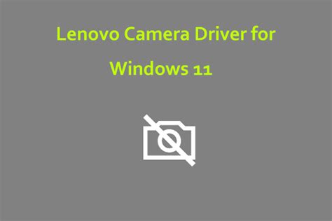 Lenovo Camera Driver for Windows 11/10, Watch Essentials