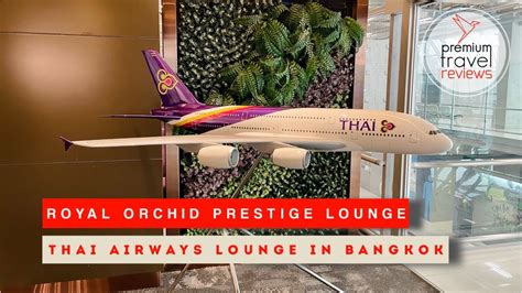 Thai Airways Royal Orchid Prestige Lounge In Bangkok The Best Business Class Lounge In Asia