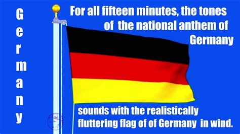 Fifteen🇩🇪 Minutes The 🇩🇪 Germany Anthem 🇩🇪 Sounds With Realistically