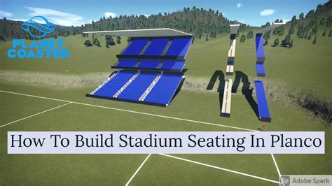 How To Build Stadium Seating In Planet Coaster Planco Stadium