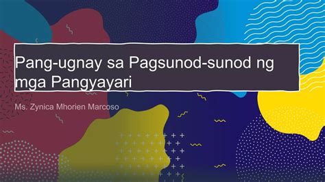 Pang Ugnay Sa Pagsunod Sunod Ng Mga Pangyayari Ppt