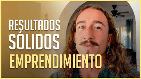 Haz Esto Y Consigue Solidez En Tu Emprendimiento Youtube