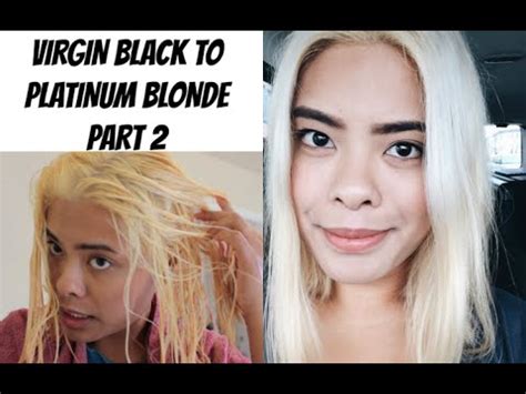 Virgin Black Hair To Platinum Blonde Part YouTube