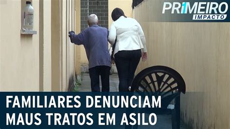 Asilo clandestino é denunciado por maus tratos contra idosos Primeiro