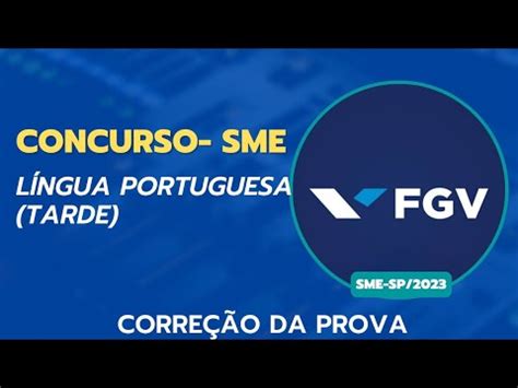 Concurso SME SP FGV Língua Portuguesa correção da prova tarde