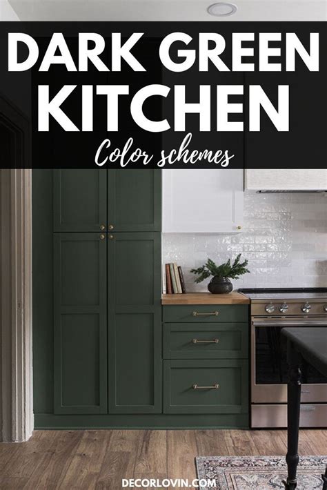 Dark Green Kitchen Color Schemes Dark Green Kitchen Green Kitchen