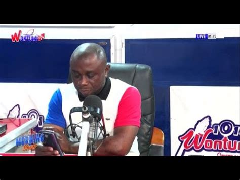 Live Oheneba Nana Asiedu Presents The Wontumi Morning Show