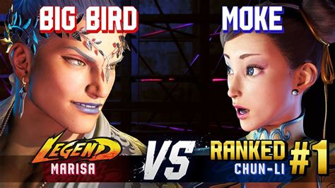 SF6 BIG BIRD Marisa Vs MOKE 1 Ranked Chun Li High Level Gameplay