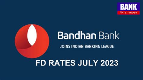 Bandhan Bank Fd Rates July Bank Rate Finder