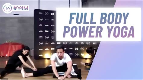 30 Minute Full Body Power Yoga YouTube