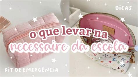 O Que Levar Na Necessaire Da Escola DICAS Do Que Levar Na Necessaire