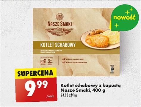 Kotlet Schabowy Z Kapust Nasze Smaki Cena Promocje Opinie