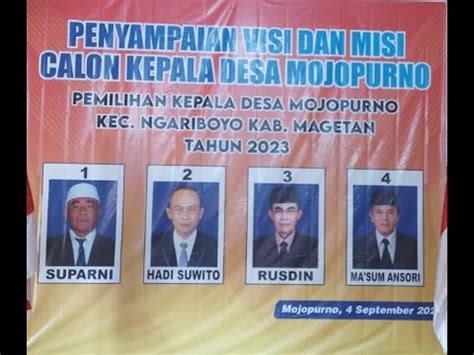 Penyampaian Visi Dan Misi Calon Kepala Desa Mojopurno Youtube