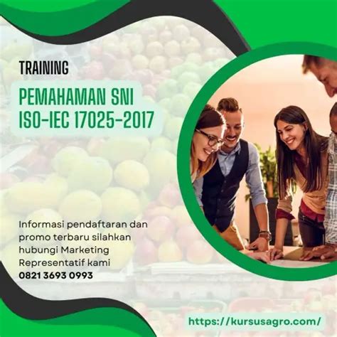 Pelatihan Pemahaman SNI ISO IEC 17025 2017 Mewujudkan Agroindustri Di