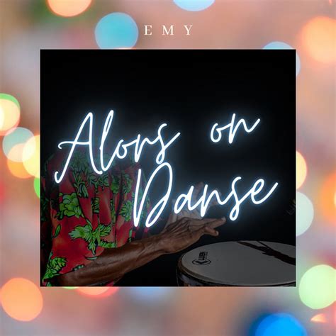 Alors On Danse Single By Emy Spotify