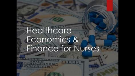 Overview Of Healthcare Economics And Finance For Nurses Youtube