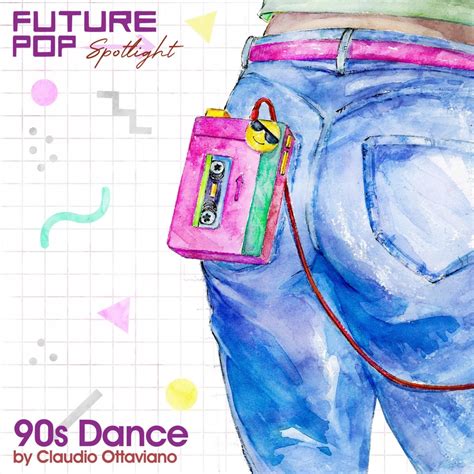 ‎90s Dance (Spotlight) - Album by Future Pop - Apple Music