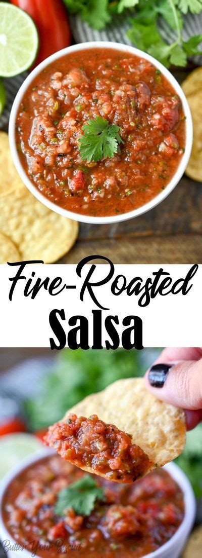 Homemade Fire Roasted Salsa Butter Your Biscuit Easy Dinner Recipes South American Recipes