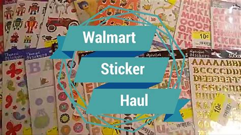 Walmart Sticker Haul Youtube