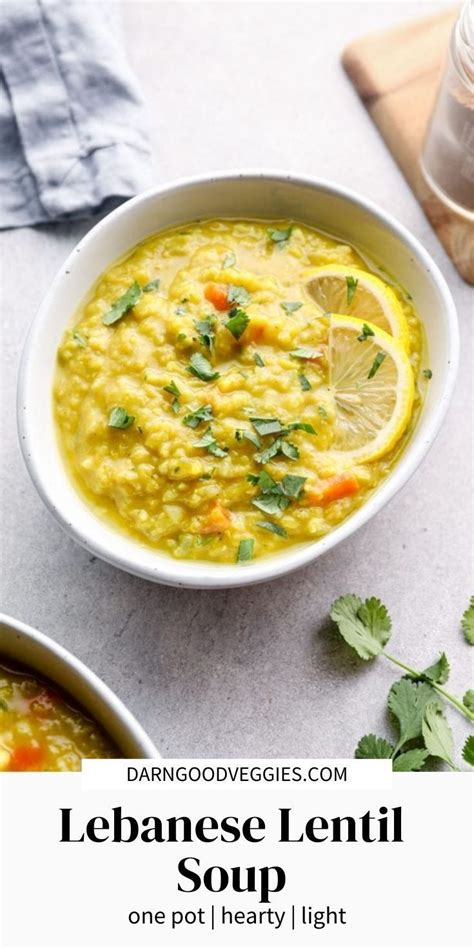 This Lebanese Lentil Soup Recipe With Rice Red Lentils And Lemon Is Both Hearty And Light A