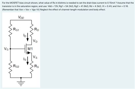 Solved For The Mosfet Bias Circuit Shown What Value Of Rs Chegg