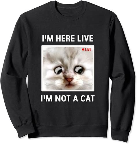 Amazon.com: I'm Here Live I'm Not a Cat Funny Cat Lawyer Meme ...