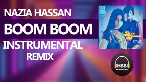 Nazia Hassan Boom Boom Instrumental Remix Hsb Loops Youtube