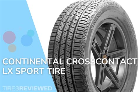 Continental Crosscontact Lx Sport Tire Review Tires Reviewed