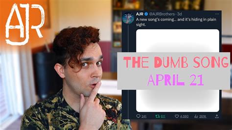 Ajrs The Dumb Song Out Next Week Tmm Album Release Date More Ajr