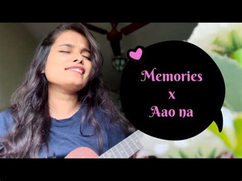 Memories X Aao Na Mix Ukulele Cover By Archana YouTube