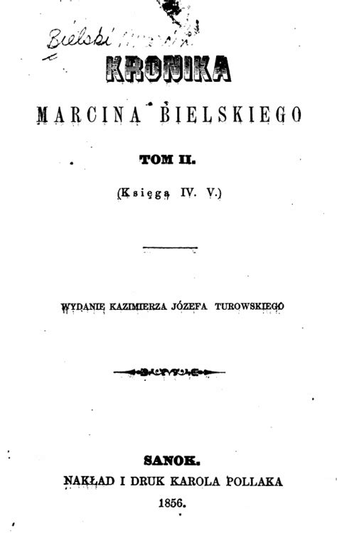 Bielski M Kronika Polska Marcina Bielskiego Tom Ii Księga Iv V