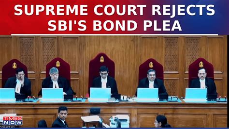 Supreme Court Dismisses Sbi Electoral Bond Plea Demands Details By