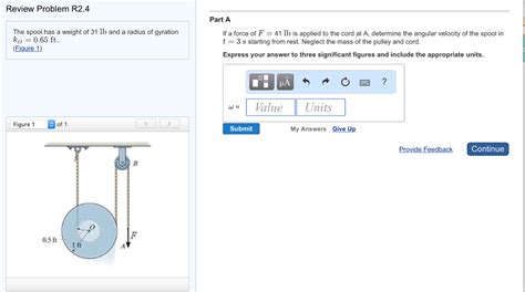 Solved The Spool Has A Weight Of Lb And A Radius Of Chegg