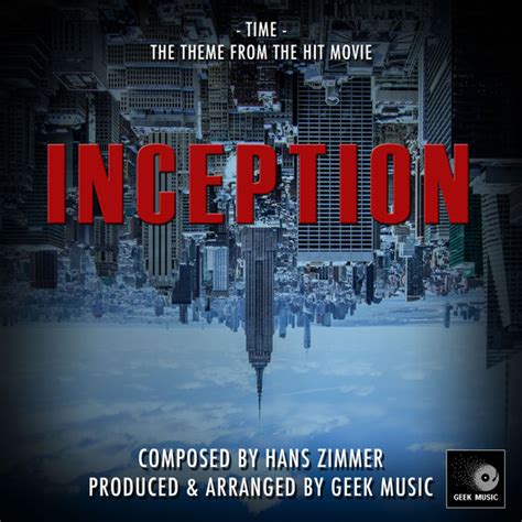 Inception - Time - Main Theme, Geek Music - Qobuz