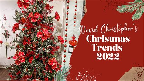 Christmas Trends By David Christopher S Inc From Our Showroom In